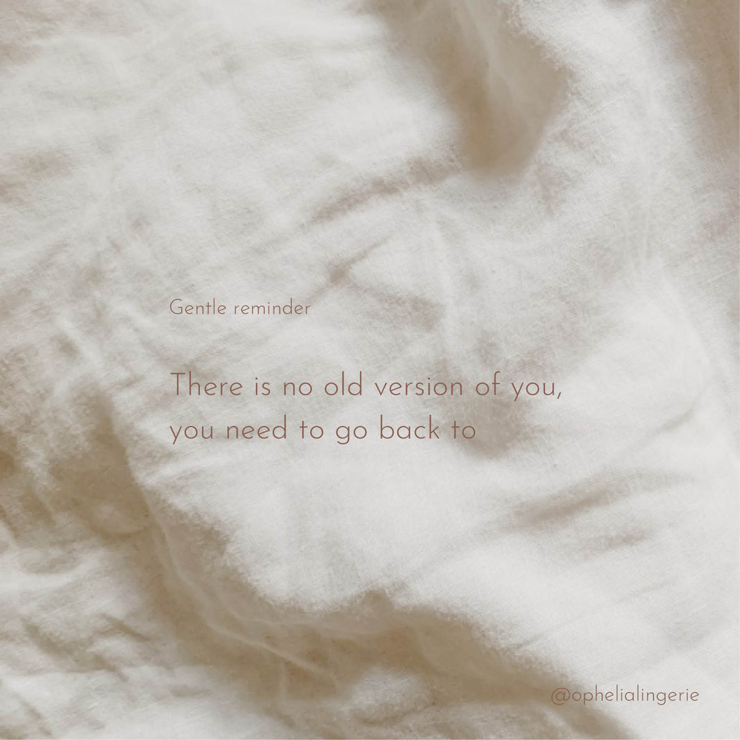 Let's embrace the change in our bodies.